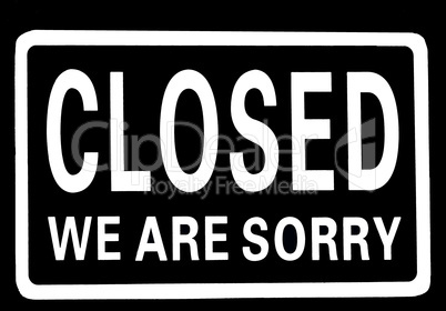 Closed we are sorry