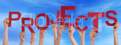 People Hands Holding Red Word Projects Blue Sky