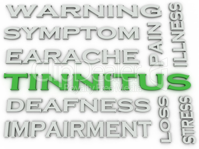 3d image Tinnitus  issues concept word cloud background