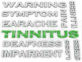 3d image Tinnitus  issues concept word cloud background