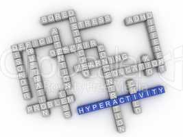 3d image Hyperactivity  issues concept word cloud background