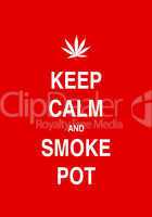 keep calm and smoke pot