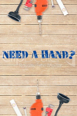 Need a hand? against tools on wooden background