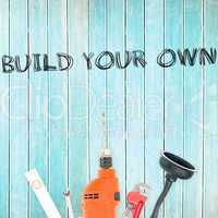 Build your own against tools on wooden background