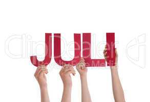People Holding Straight German Word Juli Mean July