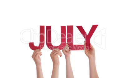 Many People Hands Holding Red Straight Word July