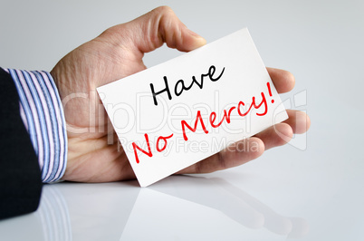Have No Mercy Concept