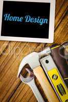 Home design against desk with tools