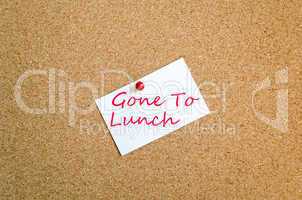 Sticky Note Gone To Lunch Concept