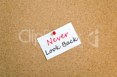 Never look back Sticky Note Concept