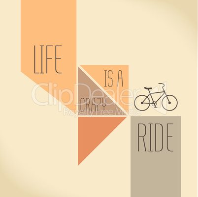 Motivation Quote - Life is a crazy ride