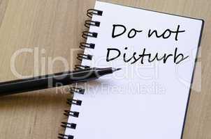 Do not disturb concept Notepad