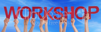 Hands Holding Red Straight Word Workshop Blue Sky