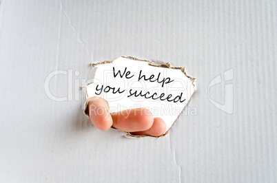 We help you succeed text concept