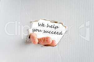 We help you succeed text concept