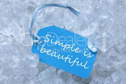Label On Ice With Simple Is Beautiful