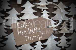Brown Christmas Label With Enjoy The Little Things