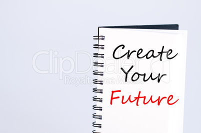Create Your Future Concept