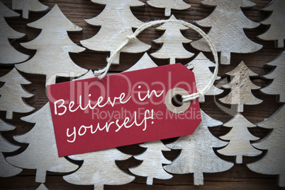 Red Christmas Label With Believe In Yourself