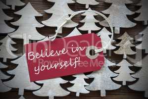 Red Christmas Label With Believe In Yourself
