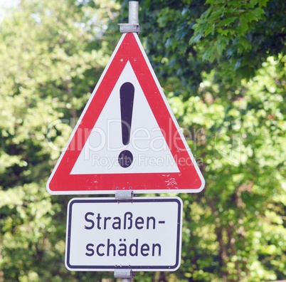 Strassenschaeden Verkehrszeichen