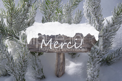 Christmas Sign Snow Fir Tree Merci Means Thank You