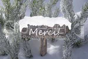 Christmas Sign Snow Fir Tree Merci Means Thank You