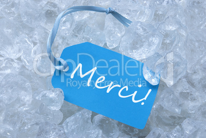 Label On Ice With Merci Means Thank You