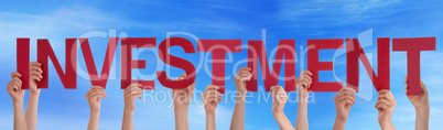 Many People Hands Holding Red Straight Word Investment Blue Sky