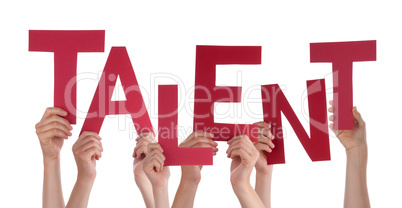 Many People Hands Holding Red Word Talent