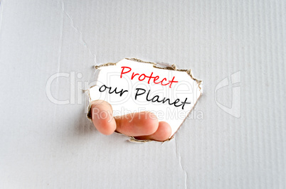 Protect our planet Text Concept