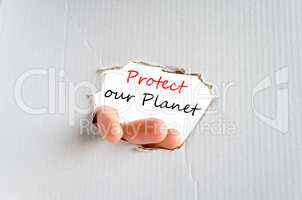 Protect our planet Text Concept