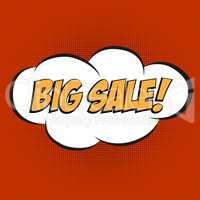 Speech Bubble in Pop-Art Style, with message " BIG SALE"