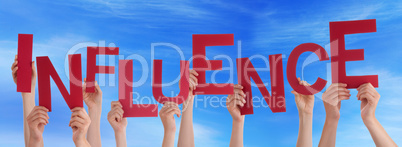 Many People Hands Holding Red Word Influence Blue Sky