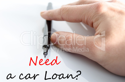 Need a car loan Text Concept