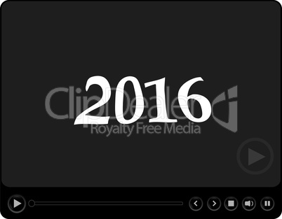 Video player for web with 2016 symbol, media player with new year concept
