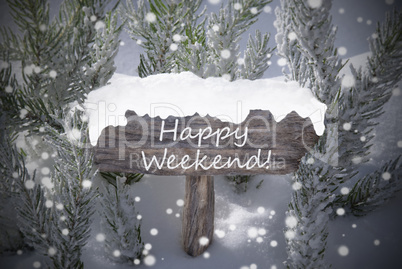 Christmas Sign Snowflakes Fir Tree Text Happy Weekend