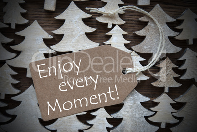 Brown Christmas Label With Enjoy Every Moment
