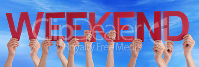 Many People Hands Holding Red Straight Word Weekend Blue Sky