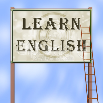 Ladder leaning on the advertising sign with inscription "LEARN ENGLISH"