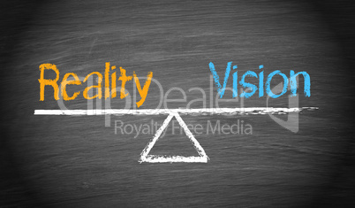Reality and Vision - Balance Concept