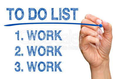 To Do List - work work work