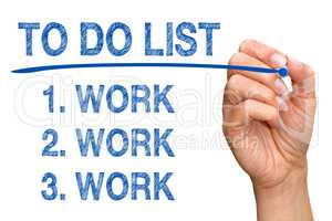 To Do List - work work work