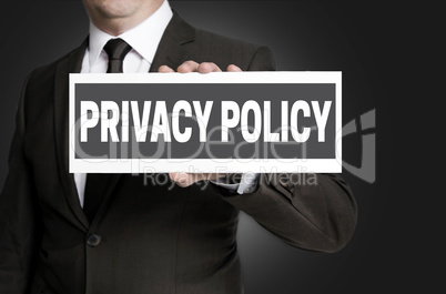 Privacy Policy Schild wird von Geschäftsmann gehalten