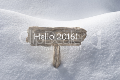 Christmas Sign With Snow And Text Hello 2016