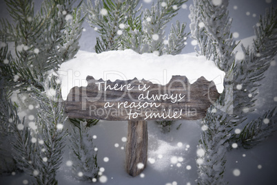 Christmas Sign Snowflakes Fir Tree Text Reason Smile