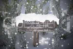 Christmas Sign Snowflakes Fir Tree Text Reason Smile