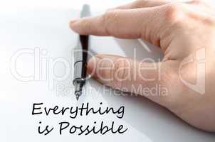 Everything is possible text concept