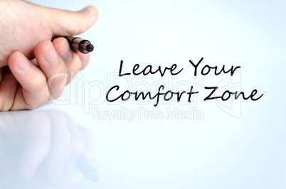 Leave your comfort zone text concept