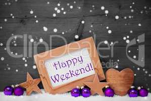 Gray Purple Christmas Decoration Text Happy Weekend, Snowflakes